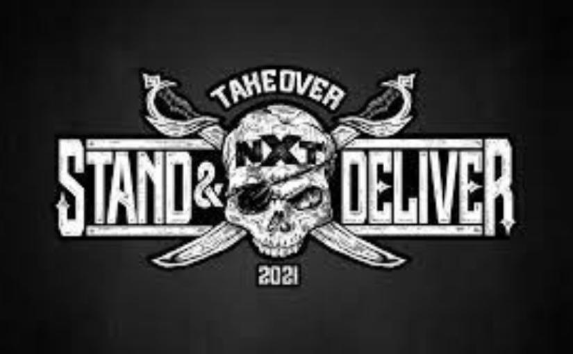 NXT Takeover: Stand & Deliver